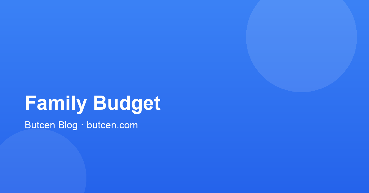 Family Budget and Shared Accounts: Practical Guide