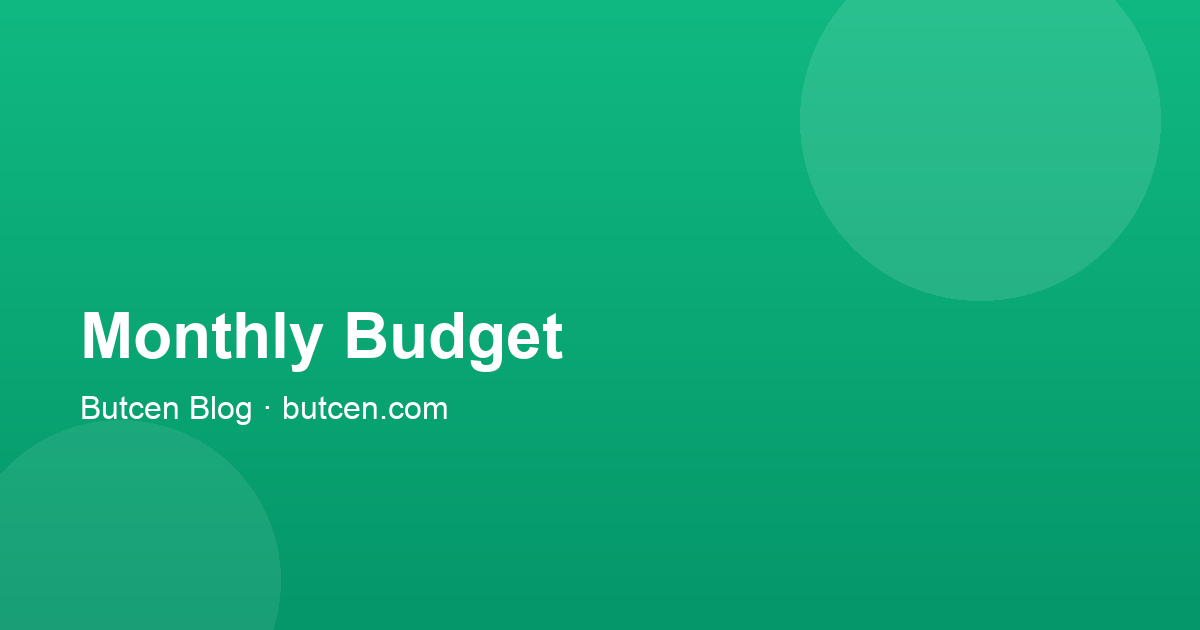 How to Create a Monthly Budget: Step-by-Step Guide (2026)